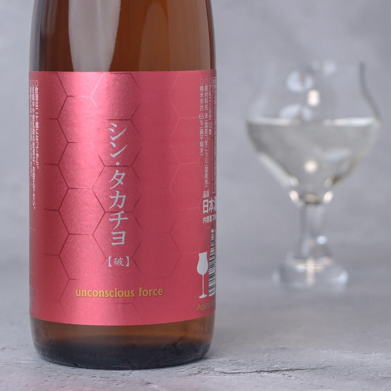 シン・タカチヨ Aタイプ「破」unconscious force 720ml（高千代）